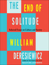 Cover image for The End of Solitude